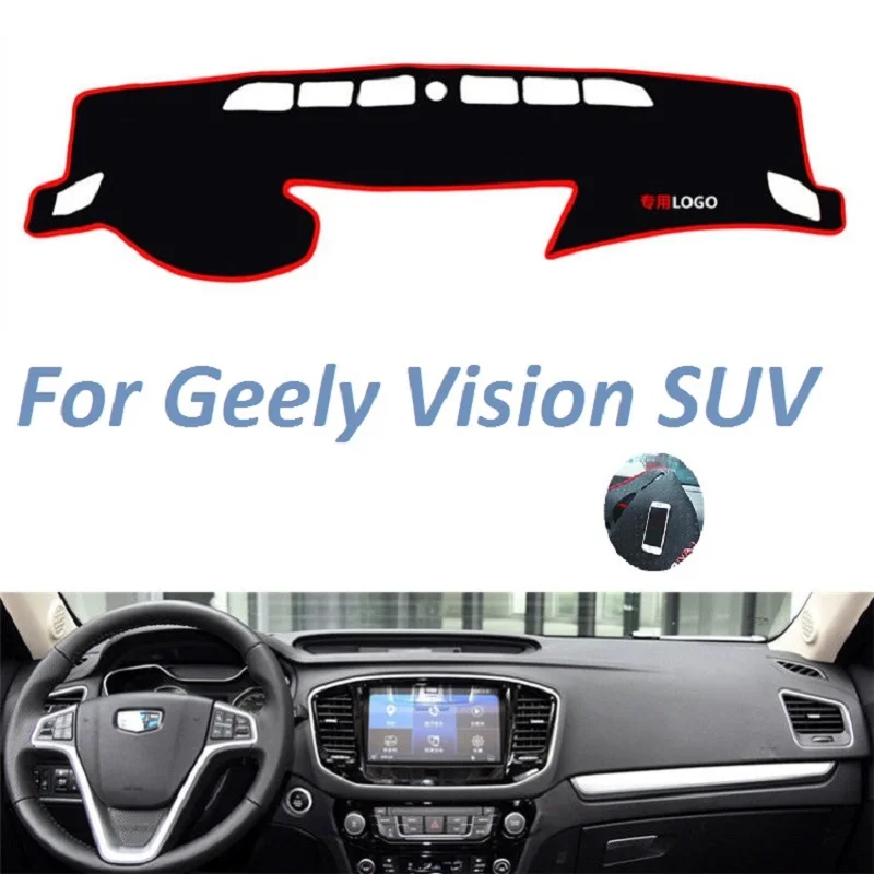 

For Geely Vision SUV Left Right Hand Drive Non Slip Dashboard Cover Mat Sunshade Carpet Car Accessories