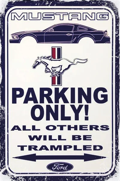 

Винтажный металлический плакат Ford Mustang, стояночный только знак, жестяные знаки для бара, паба, дома, настенный художественный плакат