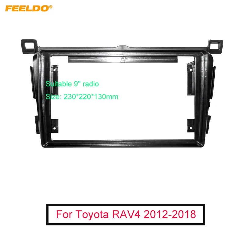 

FEELDO Car 2Din Stereo Radio 9 Inch Fascia Frame For Toyota RAV4 2012-2018 Audio Fitting Adaptor Facia Panel Frame Kits #FD6353