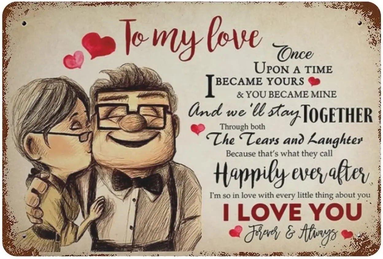 Винтажная металлическая жестяная вывеска Carl And Ellie To My Love Once Upon A Time I Became Yours You Знак
