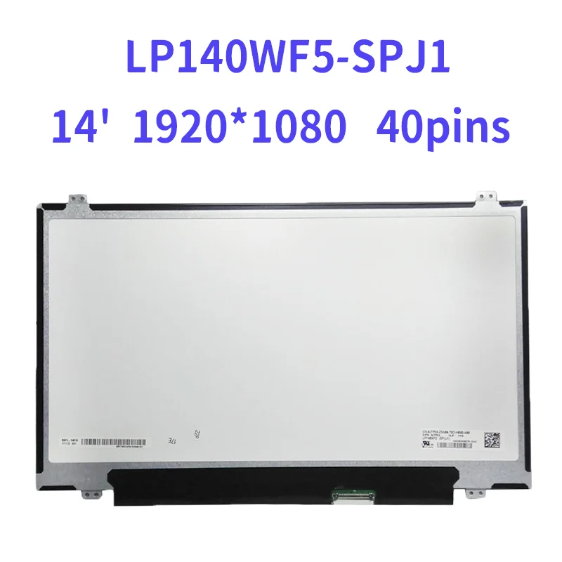 

14.0" LED LCD Screen LP140WF5-SPJ1 LP140WF5 (SP)(J1) D/PN: 0JTP6X JTP6X with touch screen digitizer 1920X1080 FHD IPS