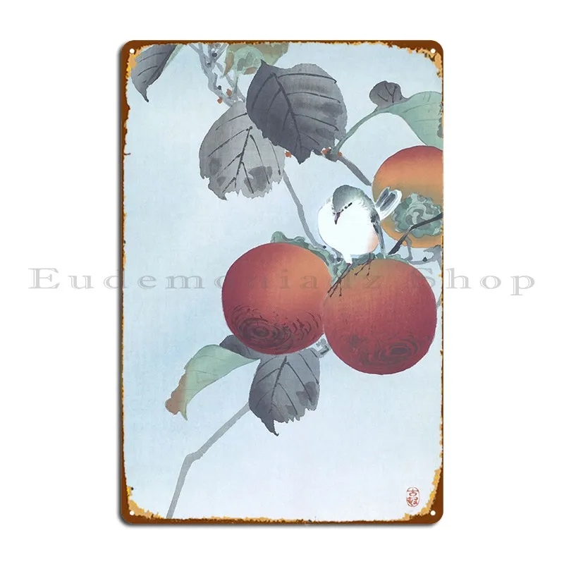 

Bird And Persimmons Print Metal Plaque Poster Character Painting Custom Pub Club Tin Sign Poster