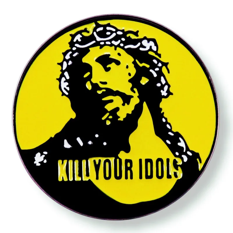 

Kill Your Idols As Worn Enamel Pin Brooch Metal Badges Lapel Pins Brooches for Backpacks Luxury Designer Jewelry Accessories