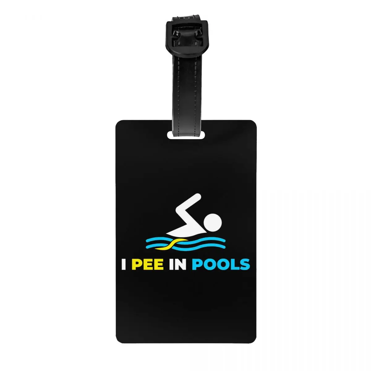

Funny Swimming I Pee In Pools Luggage Tag Travel Bag Suitcase Privacy Cover ID Label