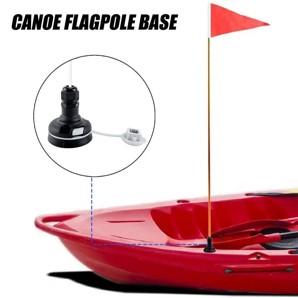 

Simple Installation Universal Reliable Kayaking Flag Base for Kayaking