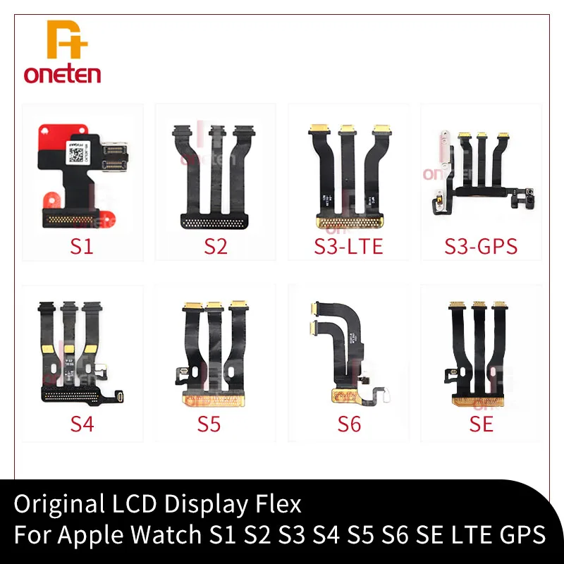 

Original Apple iWatch LCD Display Flex Cable For S1 S2 S3 LTE GPS S4 S5 S6 SE 38MM 42MM 40MM 44MM LCD Display Cable Replace