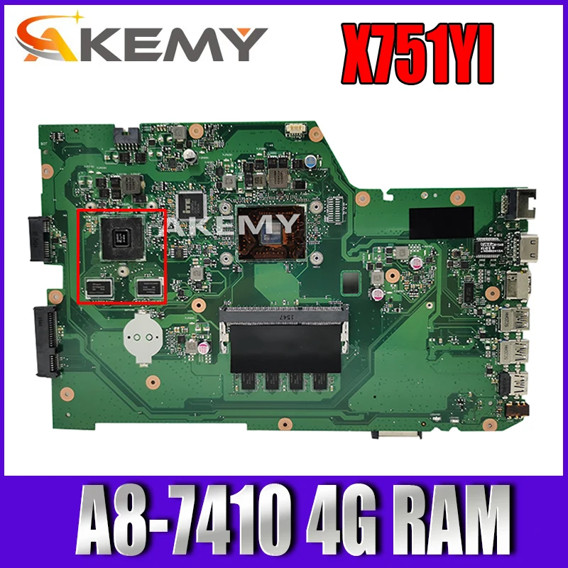 

Материнская плата X751YI для ноутбука Asus X751Y X751YI K751Y, материнская плата 2 Гб, видеокарта 4 Гб ОЗУ, процессор A8-7410