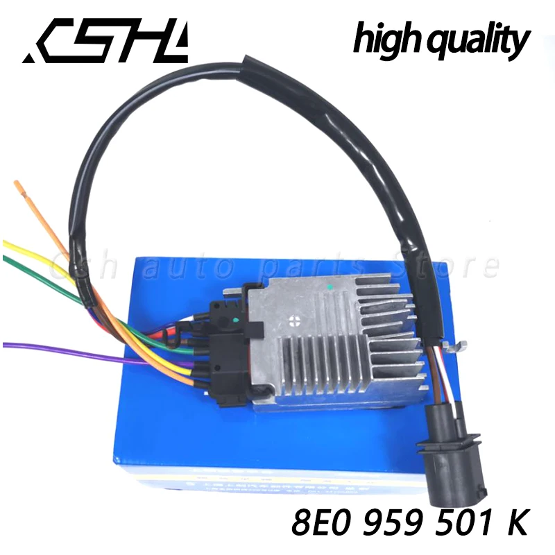 

8E0959501K Car engine cooling electric fan Control Unit for A4 B6 B7 2002-2008 Seat EXEO replace 8E0959501AG 8E0959501AB