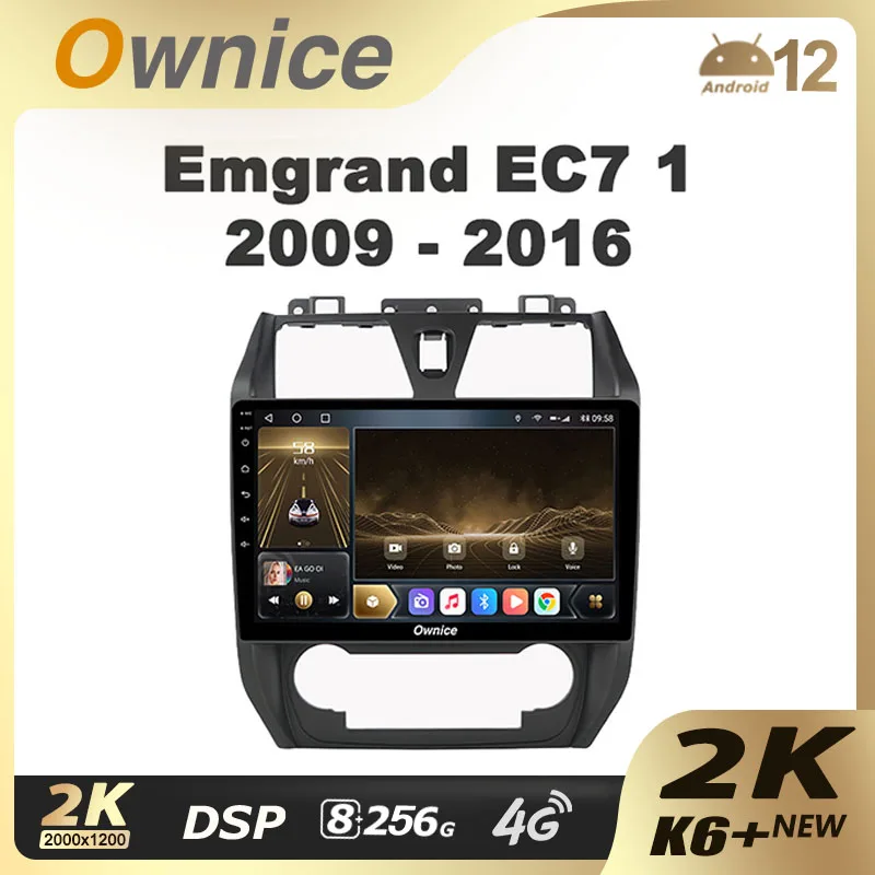 Ownice K6+ 2K для Geely Emgrand EC7 2009-2018 Автомобильный радиоприемник Навигация Видео Стерео