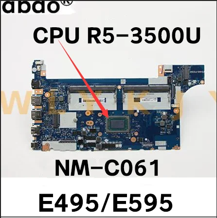 Для Lenovo E595/E495 Материнская плата ноутбука NM-C061 с процессором R5 3500U материнская DDR4