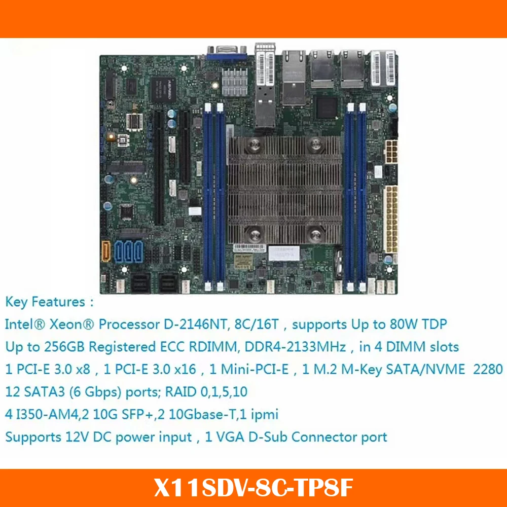 

New X11SDV-8C-TP8F Motherboard For Supermicro Xeon Processor D-2146NT DDR4 PCI-E 3.0 SATA3 Flex ATX Work Fine High Quality