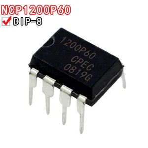 10PCS 1200AP60 1200P60 NCP1200P60 NCP1200AP60 plug-in DIP-8
