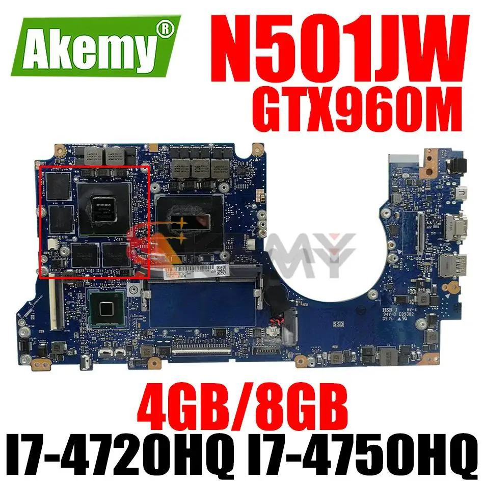 

N501JW Motherboard GTX960M I7-4720HQ I7-4750HQ 4GB 8GB RAM for ASUS UX501JW UX501J N501J G501JW G501 Laptop Mainboard