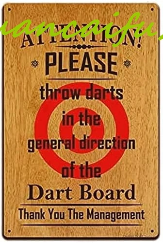 Оловянный знак плаката SJKY! Пожалуйста бросайте дартс в генеральном направлении