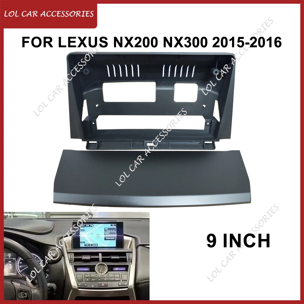 Фото 9-дюймовый для Lexus NX200 NX300 2015-2016 Автомобильный радиоприемник Стерео Android MP5 WIFI GPS-плеер 2 Din Головное устройство Панель расширения Рамка приборной панели №1