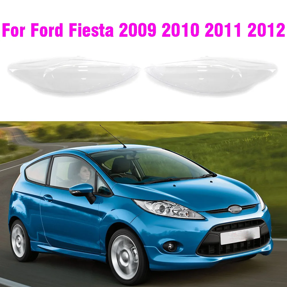 

Car Front Headlight Cover For Ford Fiesta 2009-2012 Headlamp Lampshade Lampcover Head Lamp Light Shell Lens Caps Covers