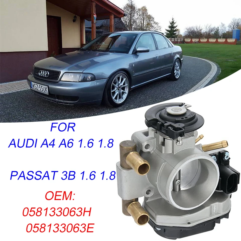 

408237212002Z THROTTLE BODY FOR AUDI A4 A6 1.6 1.8 for P1.6 1.8 058133063H 058133063E THROTTLE VALVE ASSEMBLYASSAT 3B
