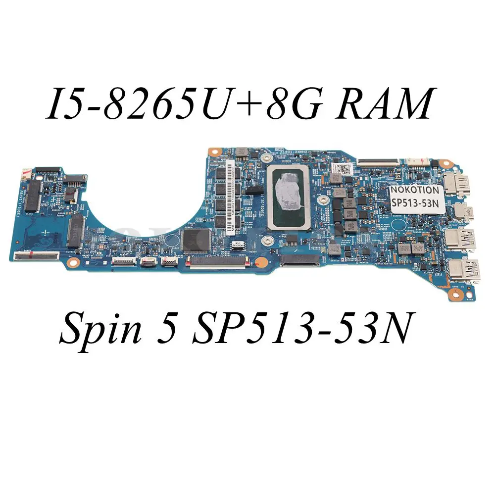 NBH6211004 NB.H6211.004 18734-1M 448.0CR21.001M For ACER Spin 5 SP513-53N Laptop Motherboard I5-8265U CPU+8G RAM