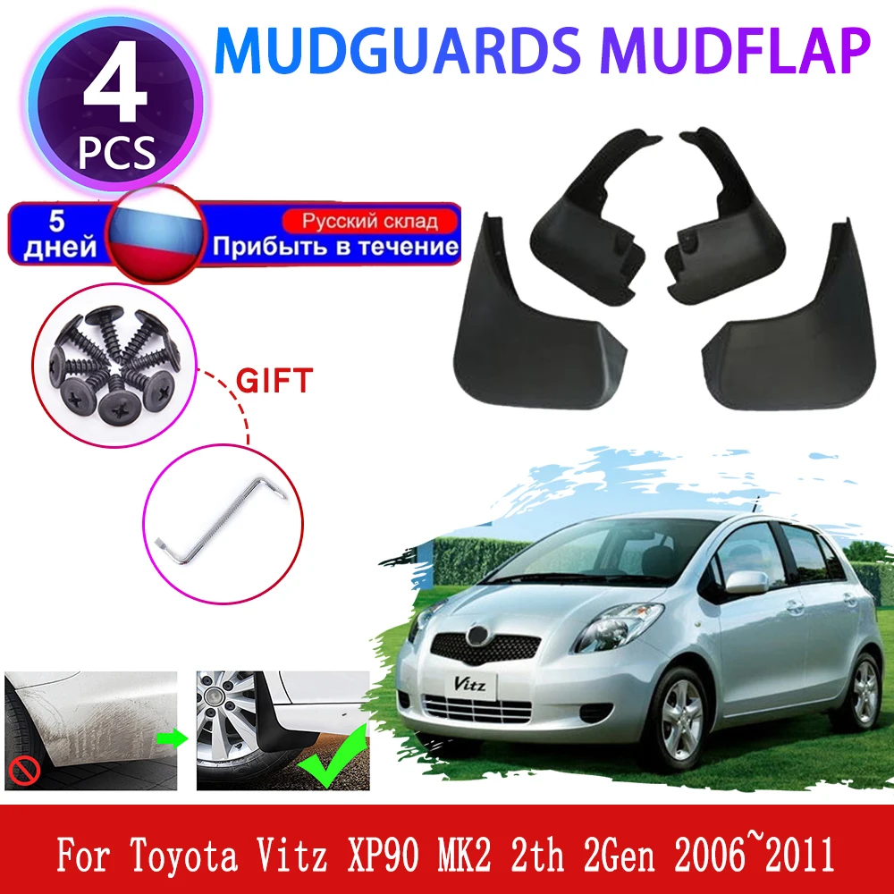Для Toyota Vitz XP90 MK2 2th 2Gen 2006~2011 2007 2008 2009 Автомобильные брызговики расширители крыльев