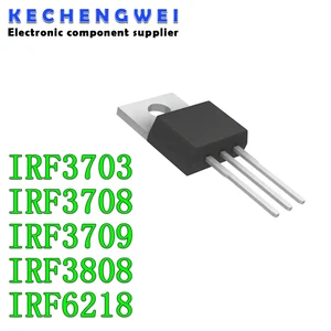 10PCS IRF3703 IRF3703PBF TO-220 IRF3708 IRF3708PBF IRF3709 IRF3709PBF IRF3713 IRF3713PBF IRF3808 IRF3808PBF IRF6218 IRF6218PBF