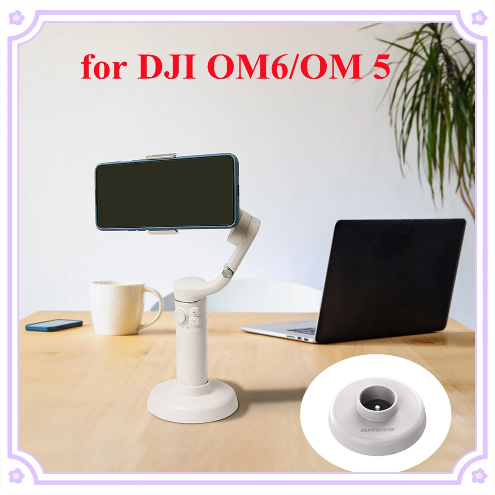 

For DJI OSMO Mobile 6/OM5 Base Mobile Phone PTZ Desktop Fixed Support Base Stabilizer for DJI OM6 Accessory