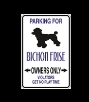 bichon frise parking only aluminum sign 8 x 12 indoor or outdoor use will not rust