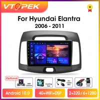 vtopek 9 4gwifi dsp 2din android 11 0 car radio multimedia video player navigation gps for hyundai elantra 2006 2011 head unit