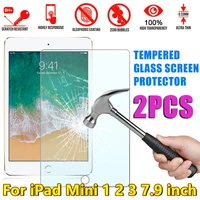 2 pcs tempered glass for apple ipad mini 1 2 3 7 9 inch 9h screen protector 0 3mm tablet full protective film for mini 1 2 3