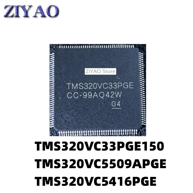 1 шт., TMS320VC33PGE, TMS320VC33PGE150, TMS320VC5509APGE, 5416PGE, QFP