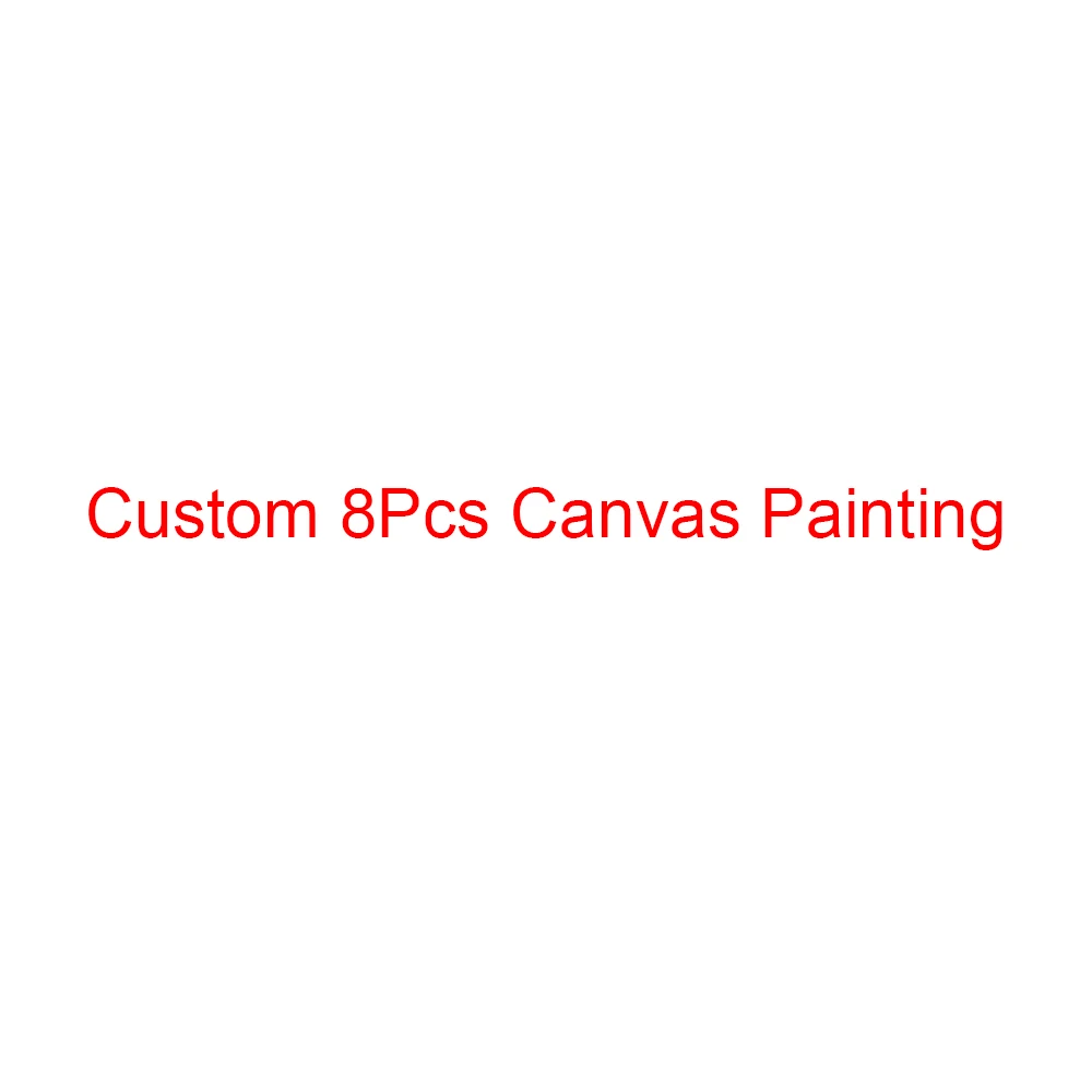 

Custom 8Pcs Canvas Painting