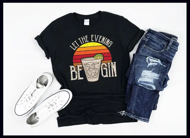 

Let the evening Be-Gin | Vintage Retro Sunset | Gin Lover | Drink | Gin Cocktail | Bartender | T-Shirt |
