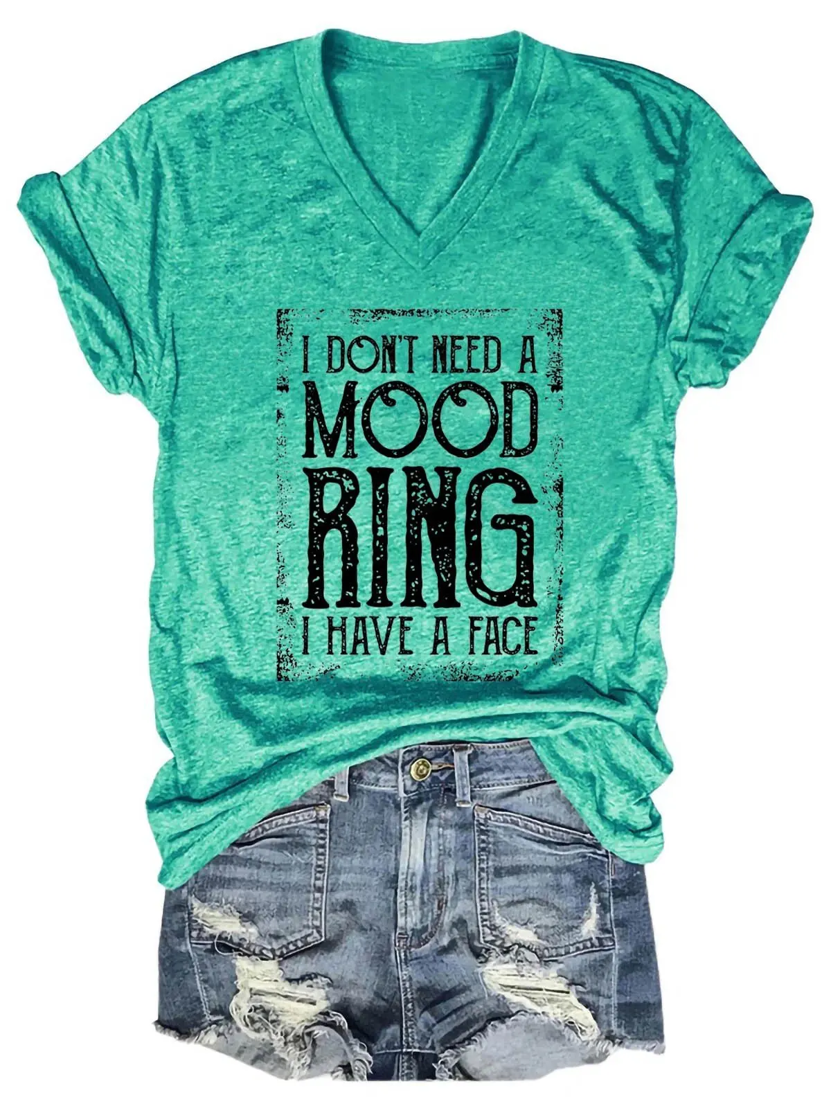 Lovessales Womens I Don't Need A Mood Ring I Have A Face V-Neck Short Sleeve 100% Cotton T-shirt