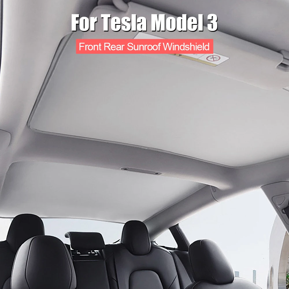 

Split Front Rear Sunroof Skylight Windshield Glass Roof Upgrade Sunshade Blind Sun Shade Shading Net For Tesla Model 3 2019-2022