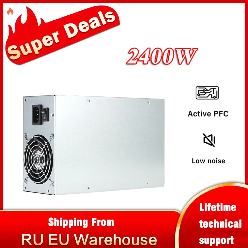 

2400W ETH Mining Power Supply 180V-264V Input 10x6Pin 80% Efficiency Professional Graphics Power Supply