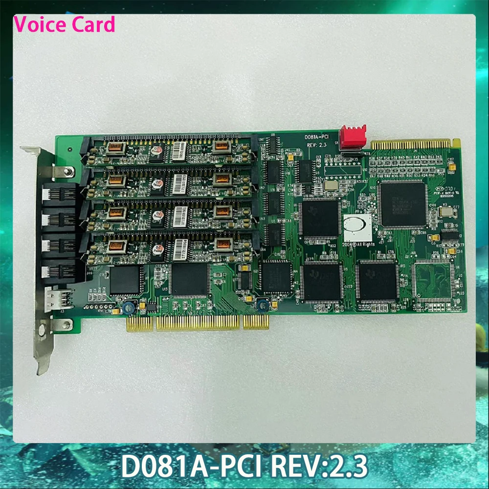 D081A-PCI REV:2.3 For DONJIN DONJIN-DN081A Voice Card With Four Modules Original Quality Fast Ship