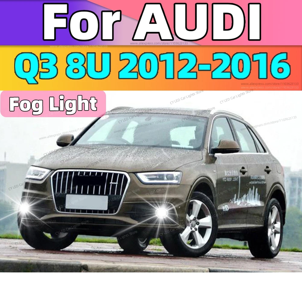 

2 шт. 6000K светодиодные передние противотуманные фары Canbus, автомобильные фары для AUDI Q3 8U 2012 2013 2014 2015 2016, автоаксессуары