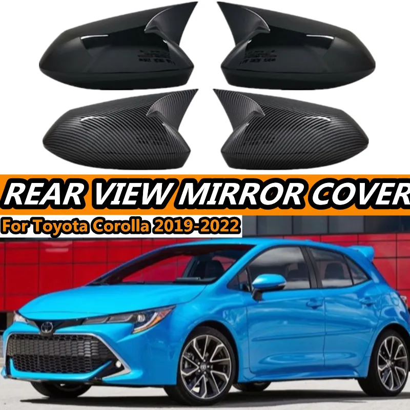 

Rearview Mirror Cover Side Reversing Mirror For Toyota Corolla Sedan Hatchback 2019-2023 Ox Horn Rear View Mirror Cover Trim