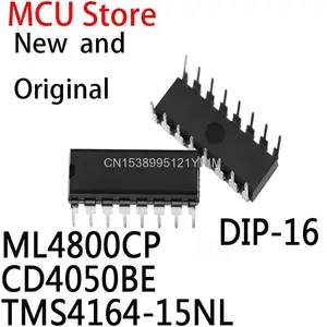 10PCS DIP-16 ML4800 DIP-16 DIP 4800CP FAN4800A DIP16 CD4050 4050BE TMS4164-15 TMS4164 4164-15NL ML4800CP CD4050BE TMS4164-15NL
