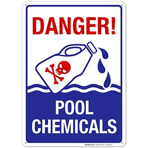 

Pool Chemicals Sign, Pool Sign 10X14 Rust Free Aluminum, Weather/Fade Resistant, Easy Mounting, Indoor/Outdoor