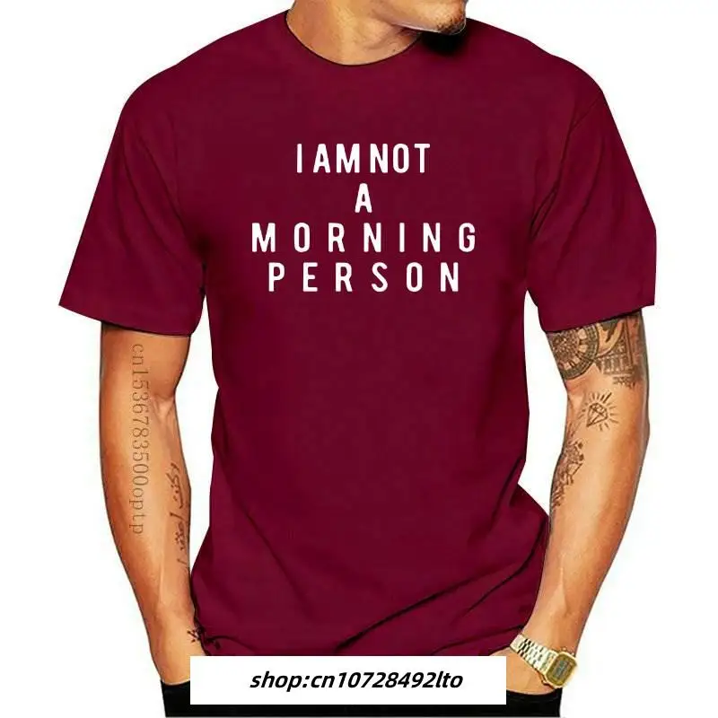 

Mens Clothing I AM NOT A MORNING PERSON Letters Print Women Tshirt Cotton Funny Casual t-Shirt For Lady Top Tees 6 Colors Drop S