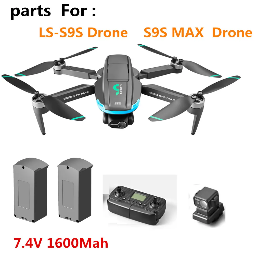 Аксессуары для аккумулятора LS-S9S Drone 7 4 1600 мАч/лопасть пропеллера/S9S MAX