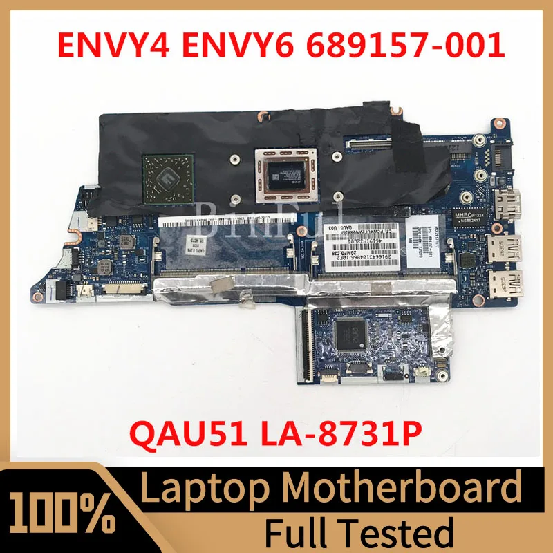 

689157-001 689157-501 689157-601 Mainboard For HP ENVY4 ENVY6 Laptop Motherboard QAU51 LA-8731P 100% Full Tested Working Well