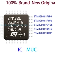 stm32l011f4p6 stm32l011f4u6 stm32l011g4u6 stm32l011k4t6 stm32l011k4u6 100 brand new original mcu ic