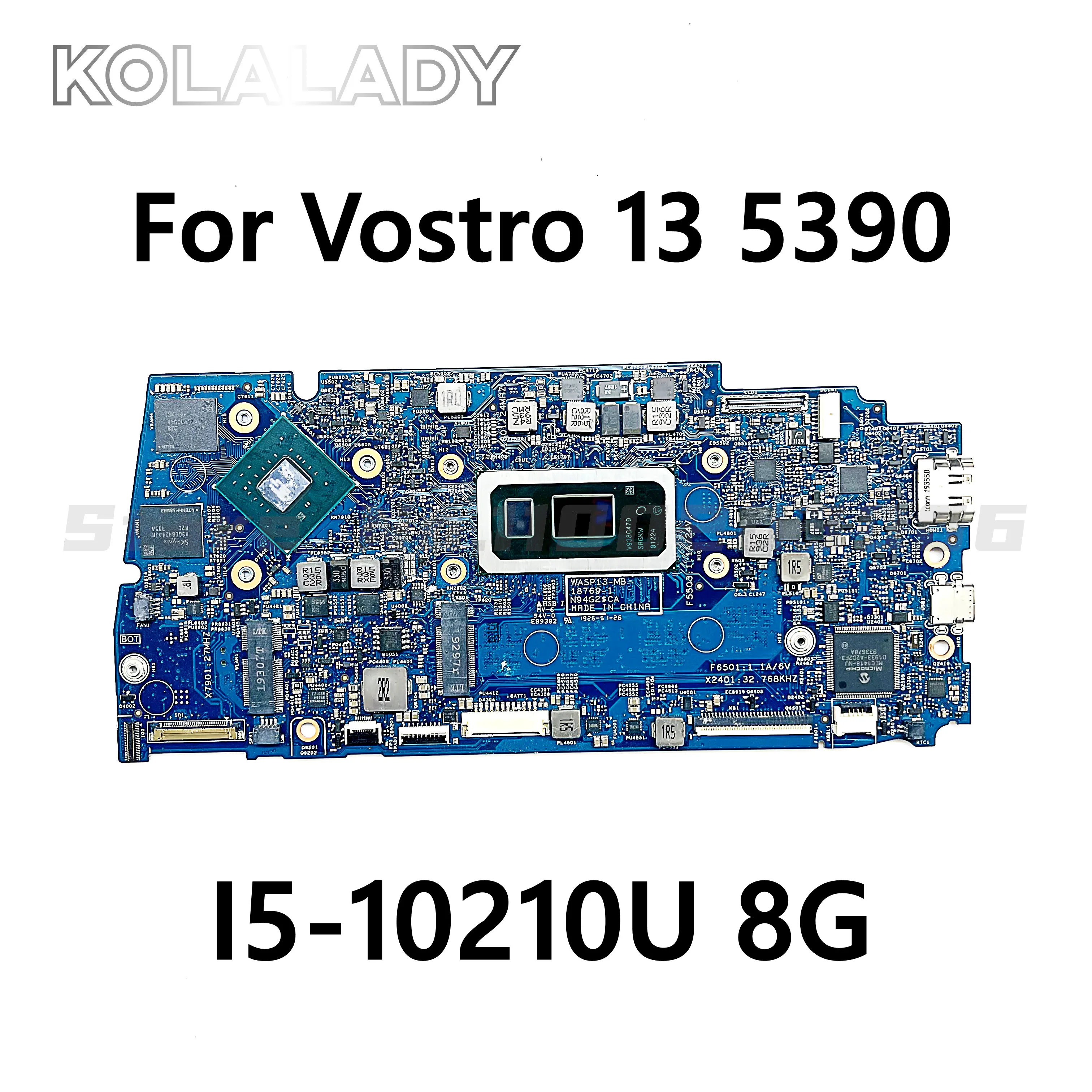 

Материнская плата N94G2 CN-00GHC4 0GHC4 для ноутбука Vostro 13 5390 с процессором I5-8265U 8 ГБ ОЗУ 18769-1 Материнская плата 100% протестирована