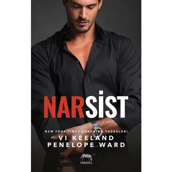 

Narcissists Vi Keeland Penelope Ward Turkish Books Love Roman Stories