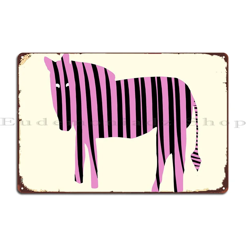 

Pink Zebra Metal Sign Wall Cave Club Pub Customized Design Pub Tin Sign Poster