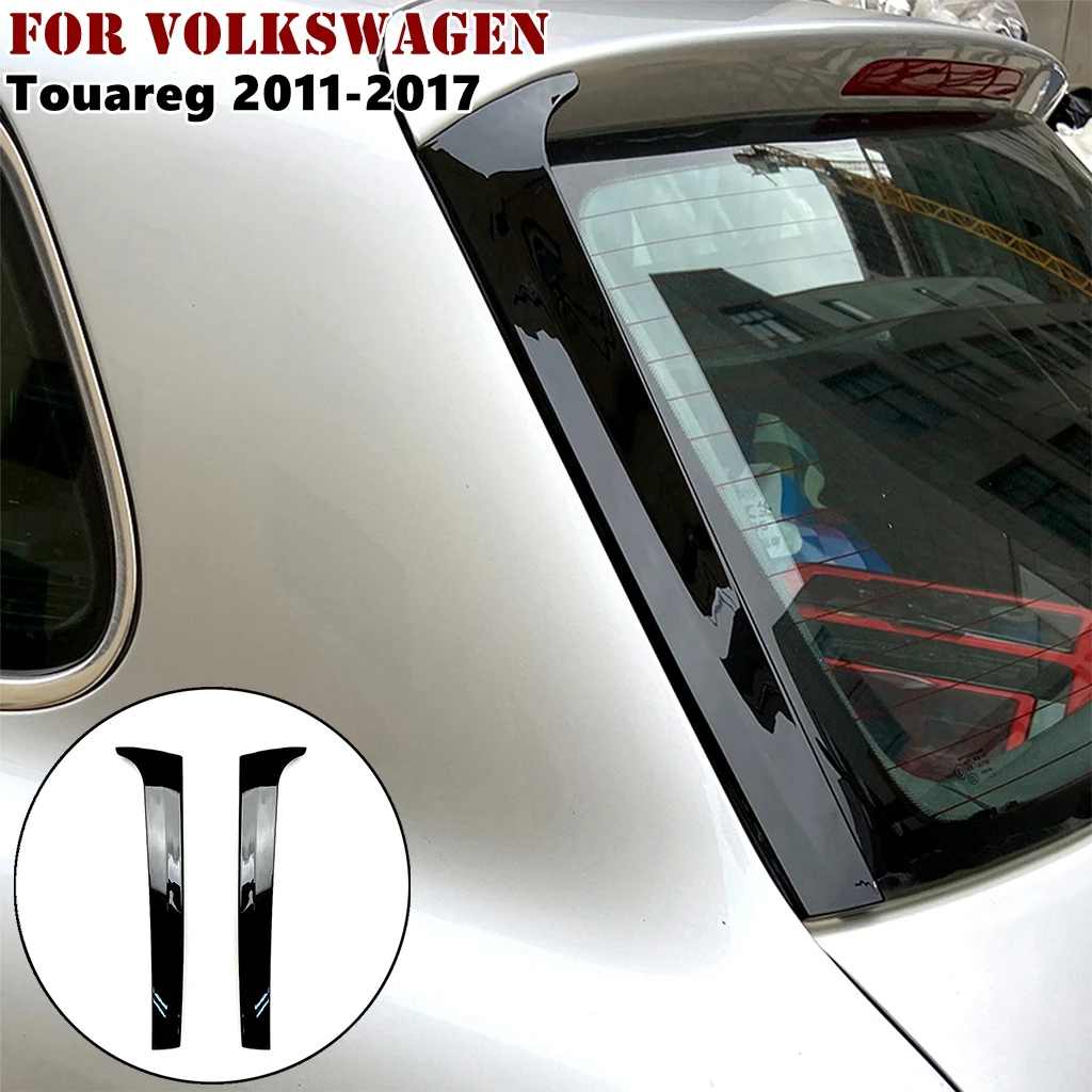 

2Pcs Gloss Black Rear Window Side Spoiler Wing Splitter For Volkswagen VW Touareg 2011 2012 2013 2014 2015 2016 2017 Car Styling