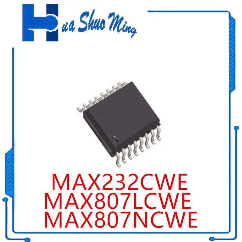 

10 шт./партия MAX807LCWE MAX807NCWE MAX232CWE MAX232ACWE SOP16