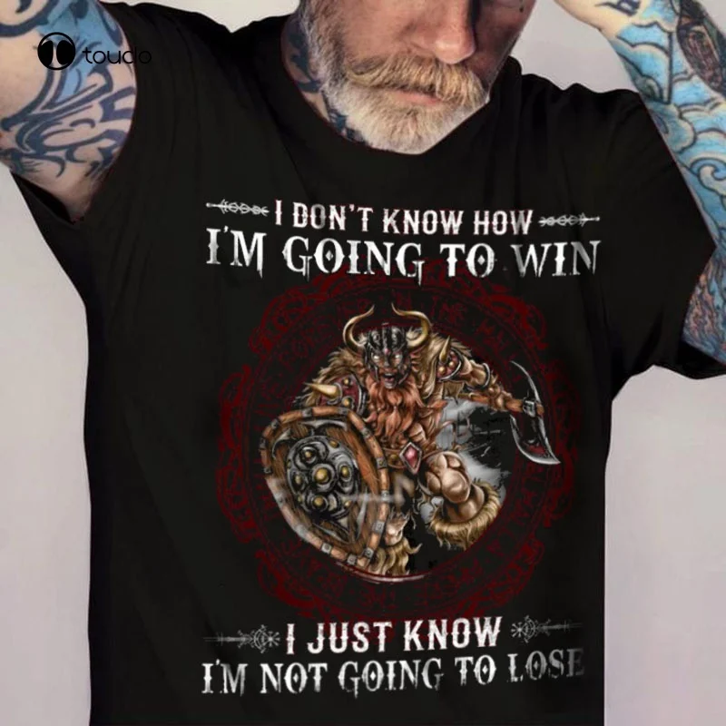 

Футболка унисекс в стиле викингов, я не знаю, как я собираюсь выиграть