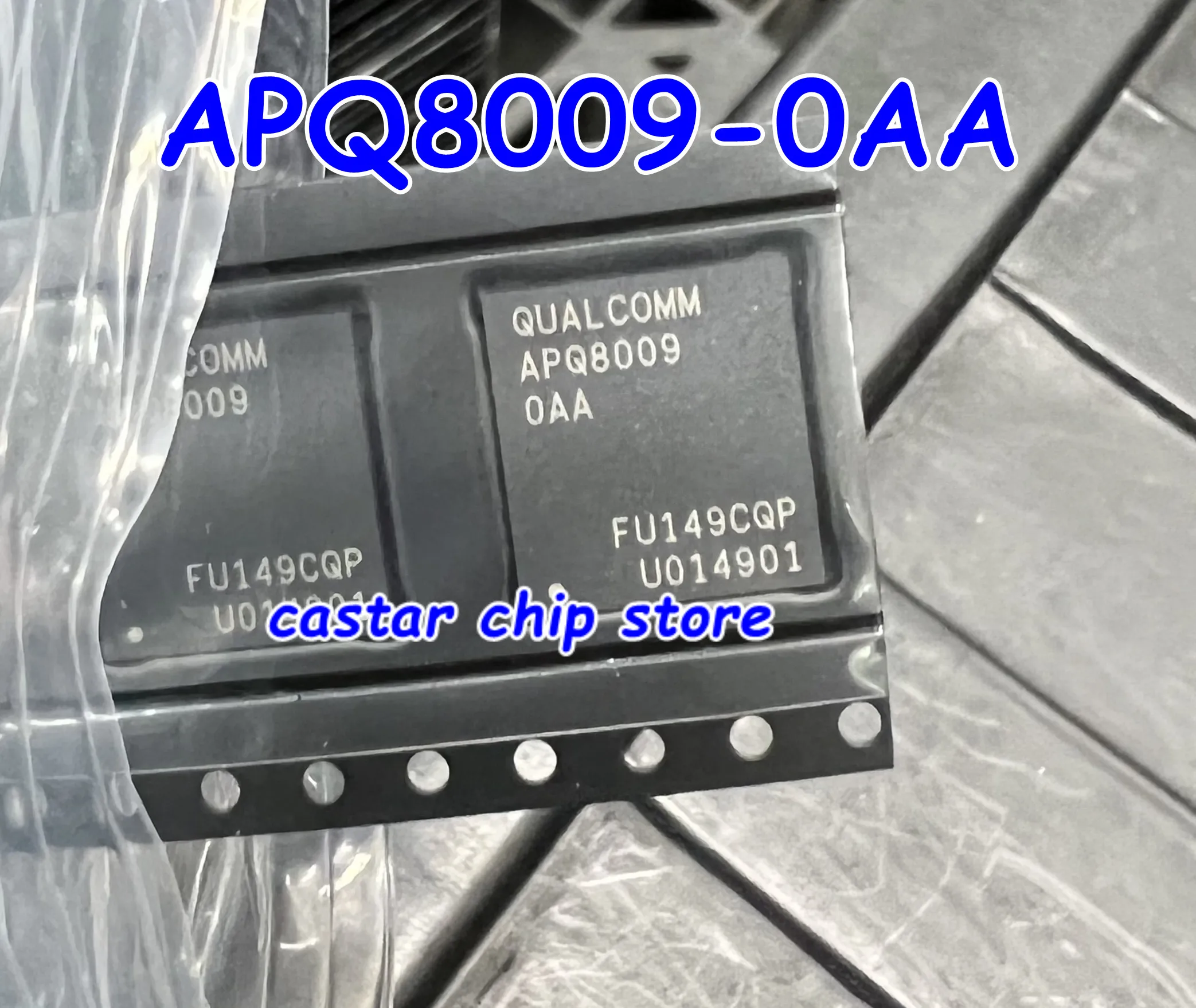 

APQ8009-0AA APQ8009 APQ80090AA BGA 100% Новинка